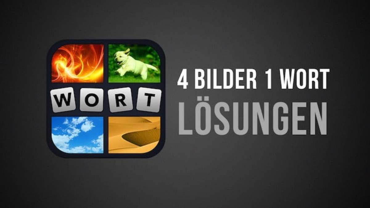 4 bilder 1 wort lösung 9 buchstaben